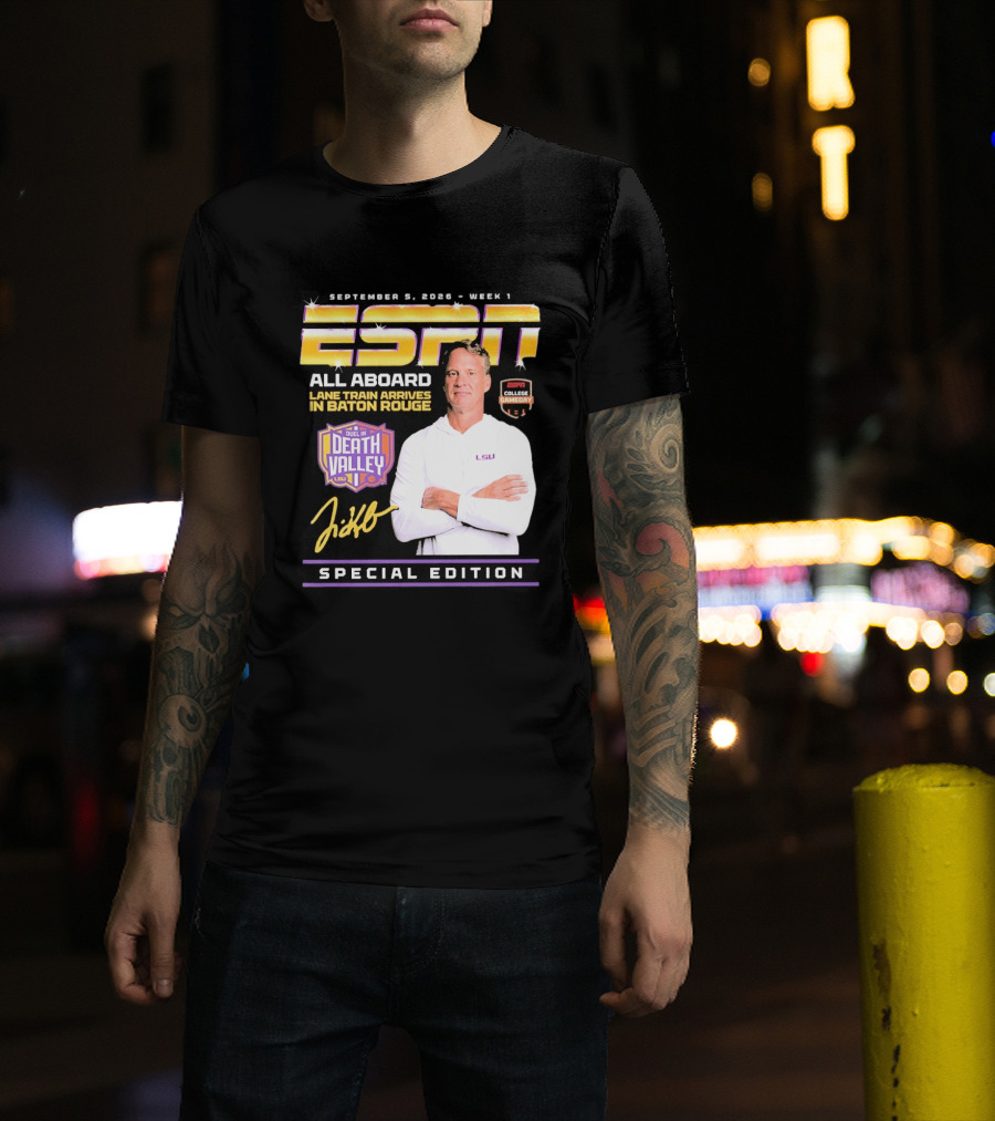 September 9 2026 Week 1 ESPN All Aboard Lane Train Arrives In Baton Rouge College Gameday Duel In Death Valley LSU Special Edition T-Shirt