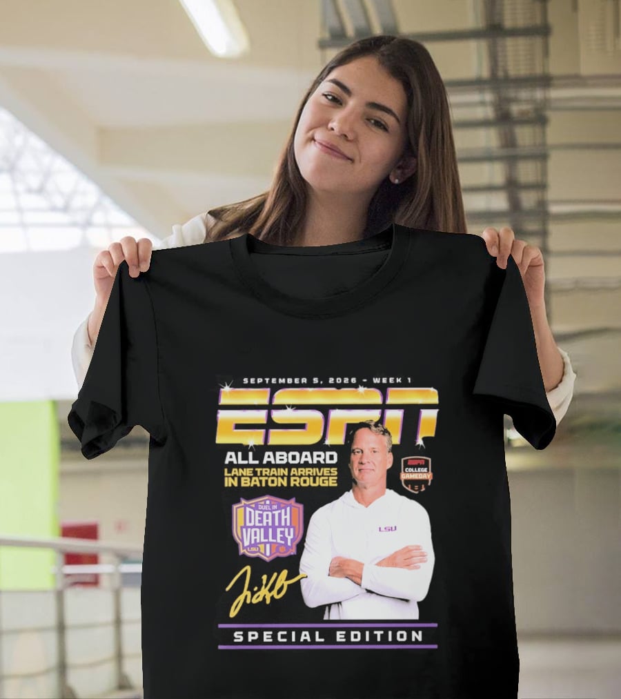 September 9 2026 Week 1 ESPN All Aboard Lane Train Arrives In Baton Rouge College Gameday Duel In Death Valley LSU Special Edition T-Shirt