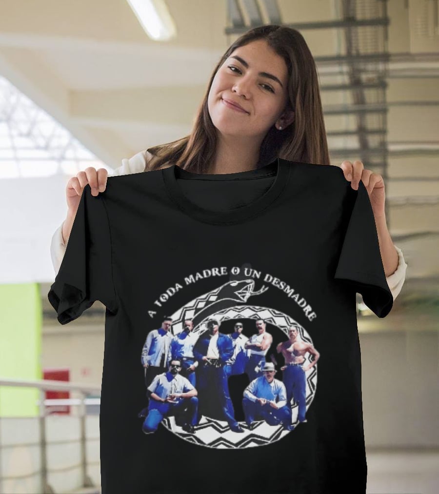 A Toda Madre O Un Desmadre Gangsters Team Vintage Style Photography Group Pose T-Shirt