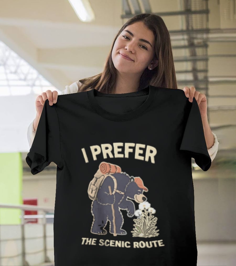 Bear I Prefer The Scenic Route Hiking Adventure T-Shirt