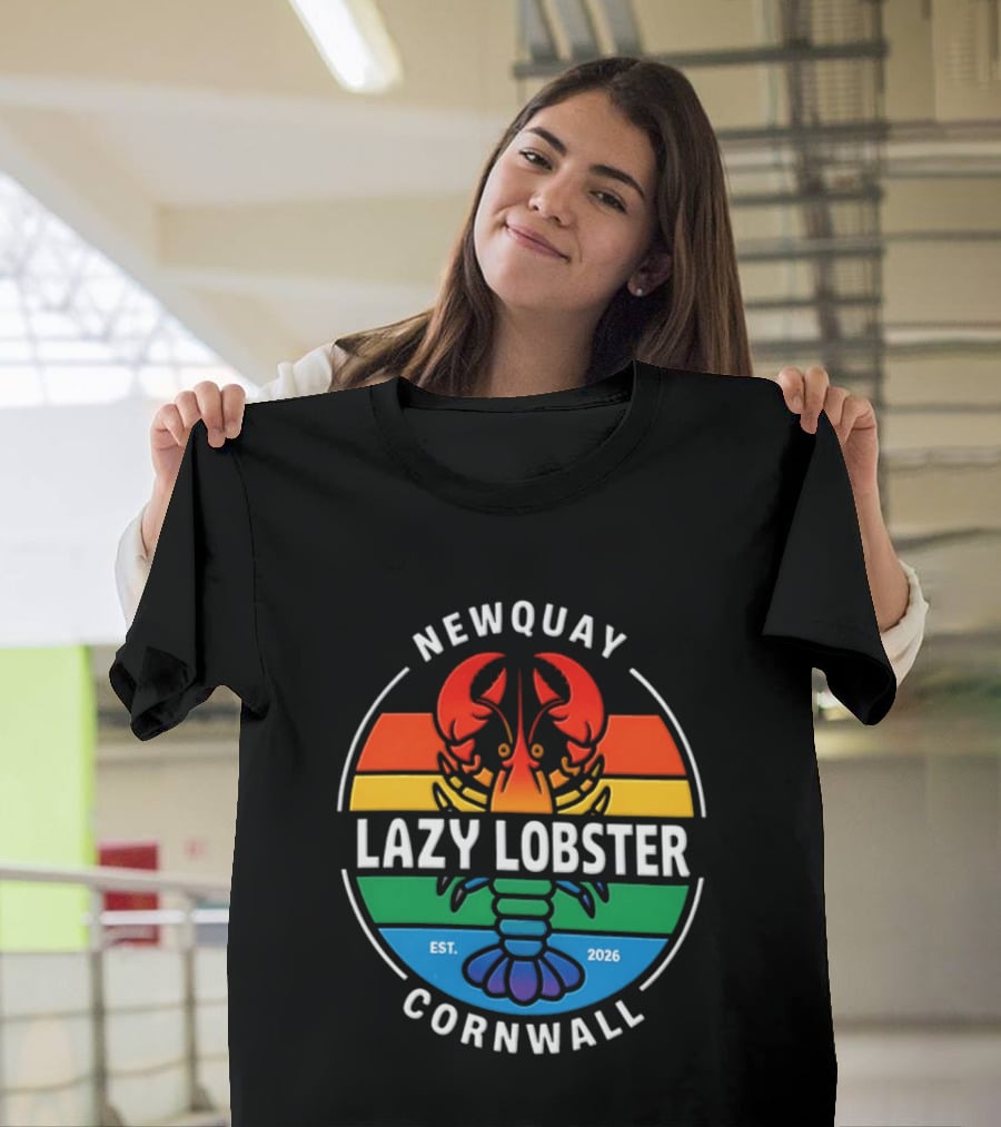 Lazy Lobster Newquay Cornwall Rainbow Lobster Est 2026 T-Shirt