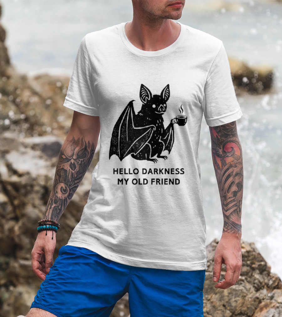 Bat With Coffee Hello Darkness My Old Friend T-Shirt