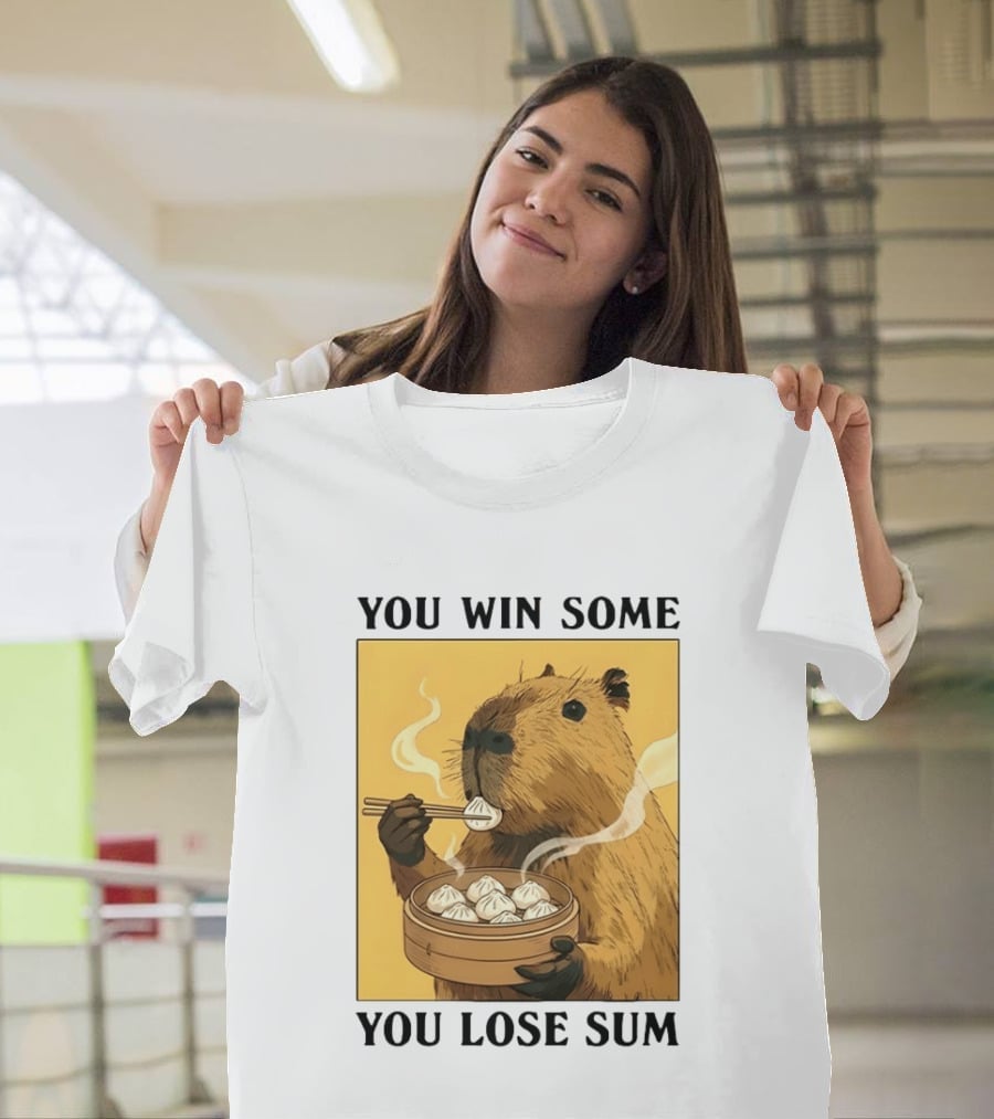 Capybara Eating Dim Sum You Win Some You Lose Sum T-Shirt
