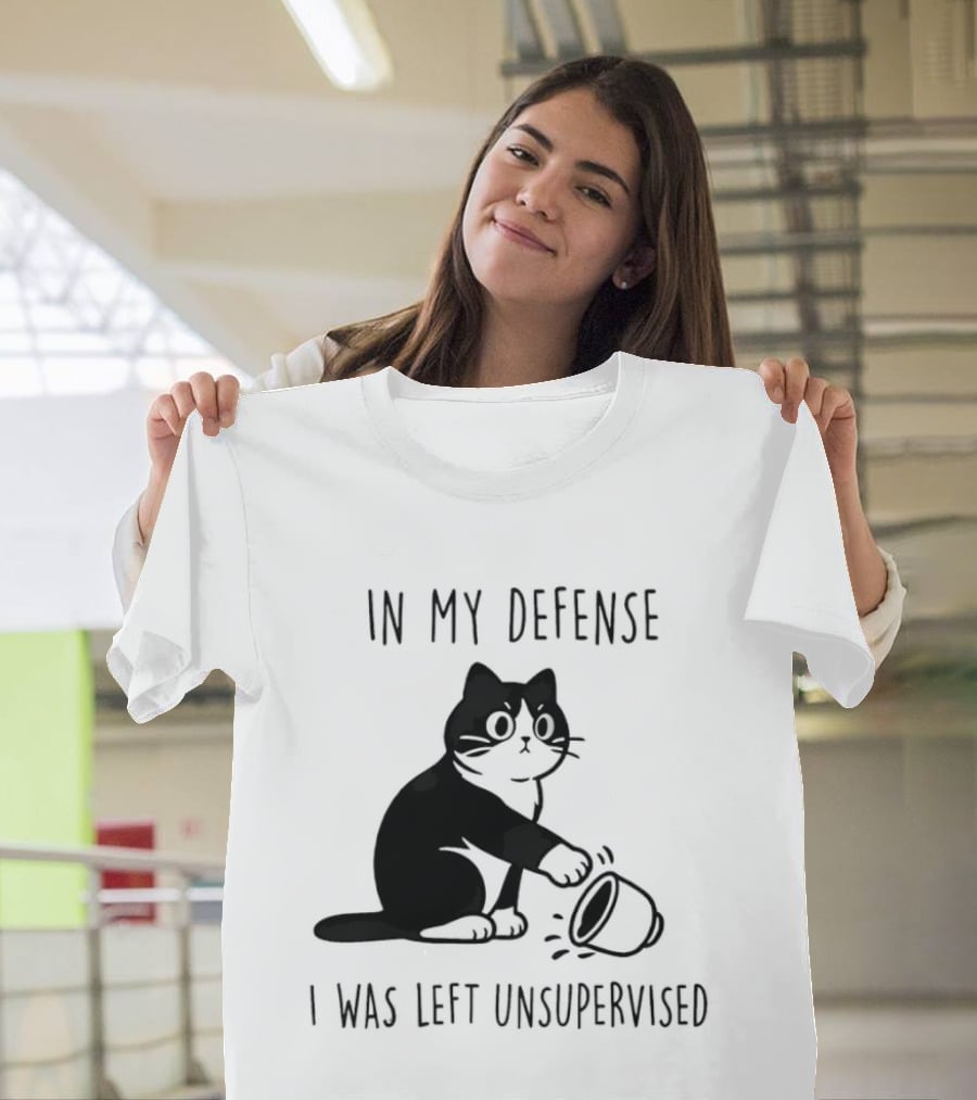 In My Defense I Was Left Unsupervised Cat With T-Shirt