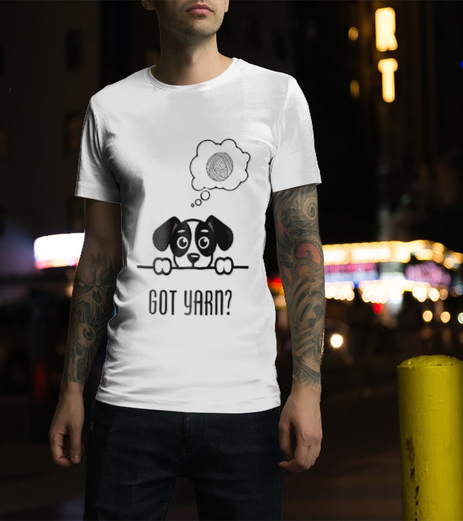 Got Yarn Puppy Dog Dreaming Of Yarn Ball T-Shirt