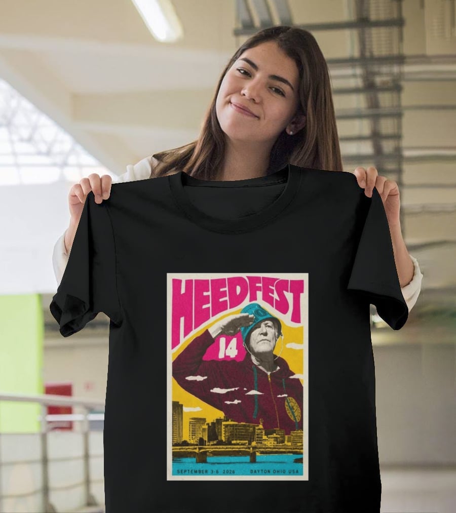 HeedFest 14 September 3 6 2026 Dayton Ohio USA T-Shirt