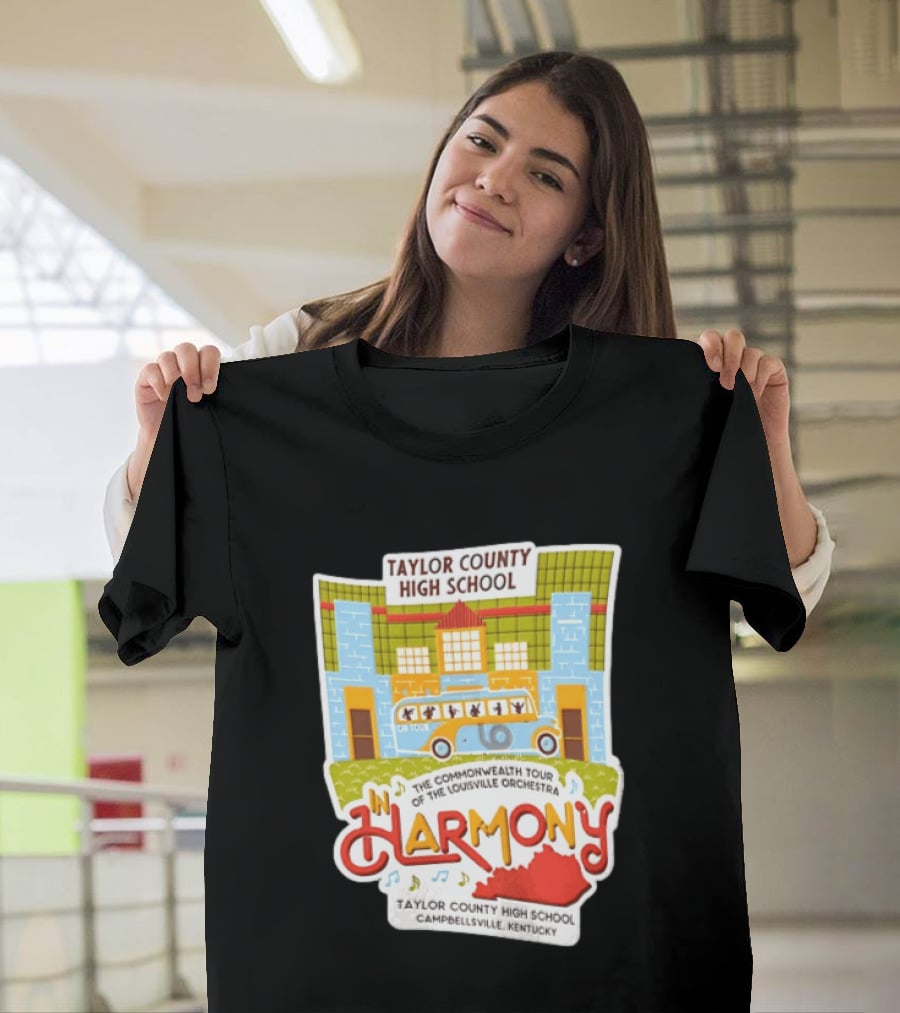 Taylor County High School Louisville Orchestra Commonwealth Tour Campbellsville Kentucky In Harmony T-Shirt