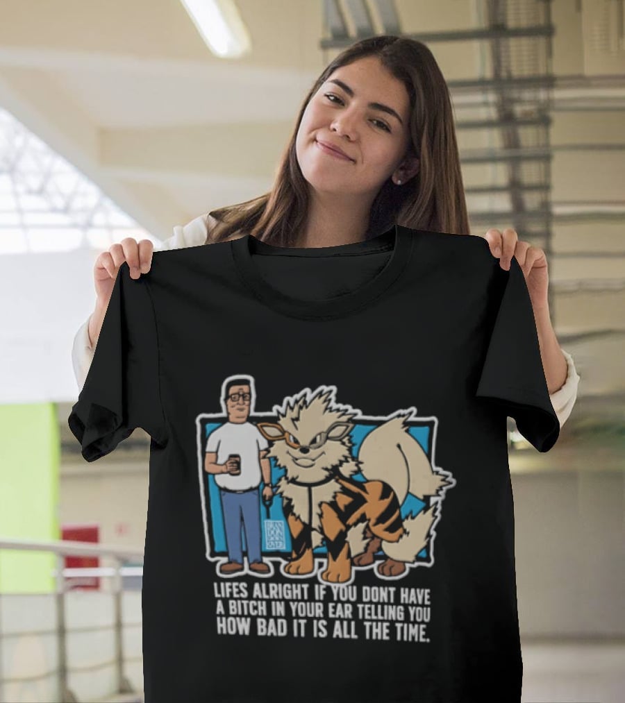 Lifes Alright With You And Loyal Companion Telling You How Good It Is All The Time T-Shirt