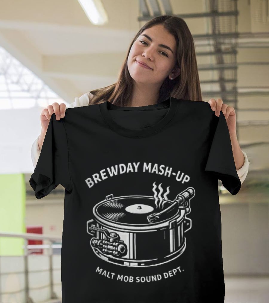 Brewday Mash Up Malt Mob Sound Dept Vinyl Record Player Brewing Kettle Steam T-Shirt