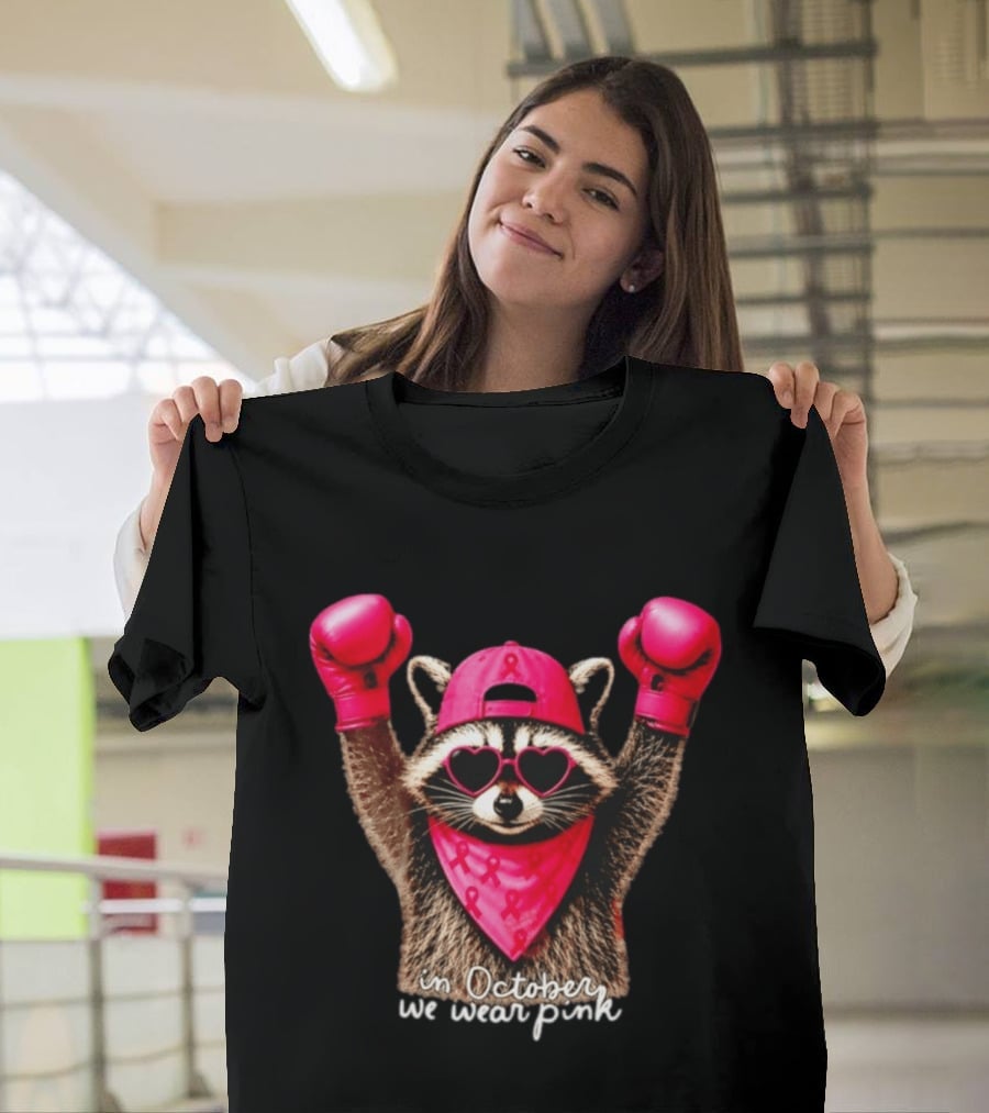 In October We Wear Pink Raccoon Breast Cancer Support Squad Boxing Gloves And Heart Glasses T-Shirt
