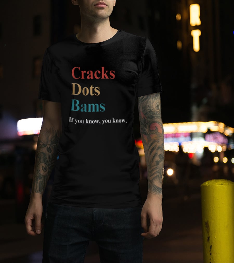 Cracks Dots Bams If You Know You Know Mahjong Tile Set Clever Reference T-Shirt