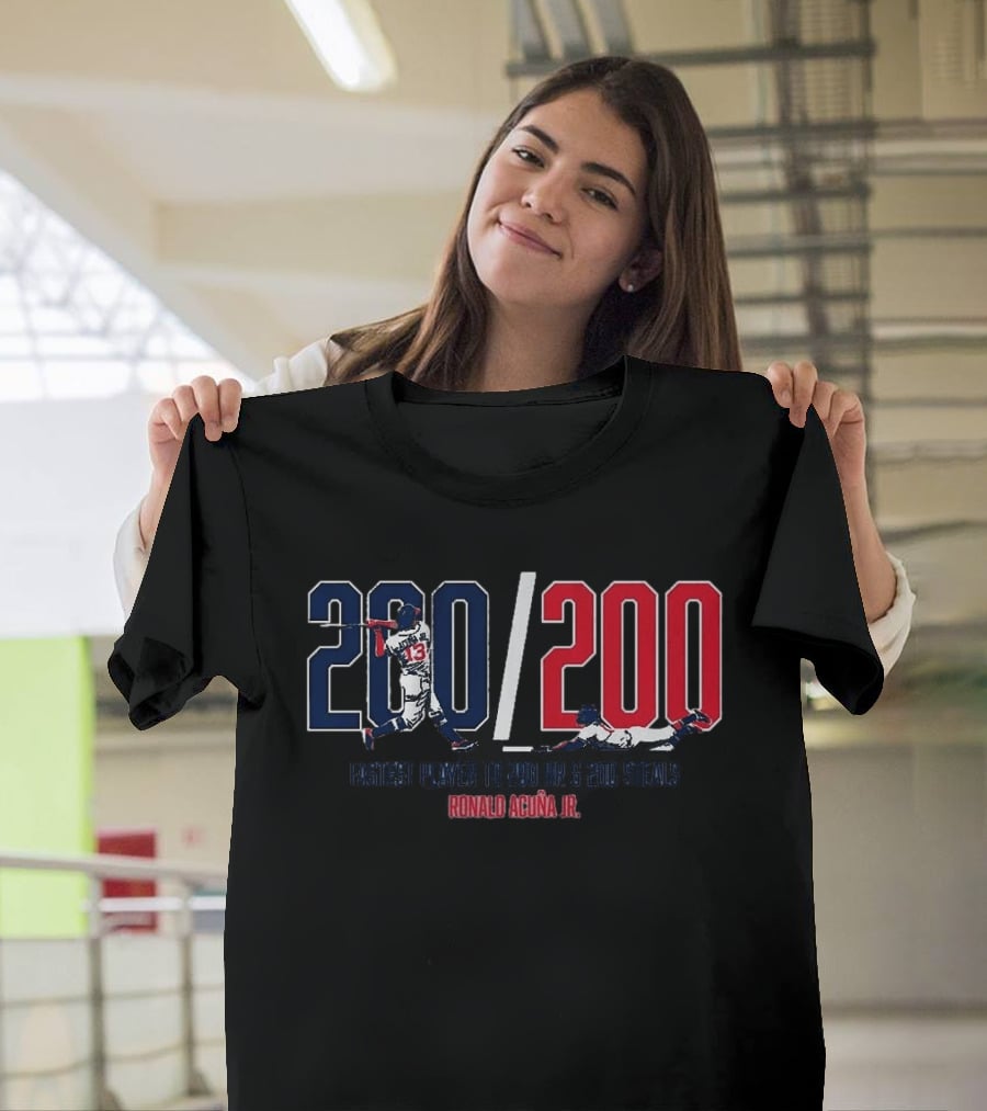 200/200 Fastest Player 200 HR 200 Steals Ronald Acuña Jr. T-Shirt
