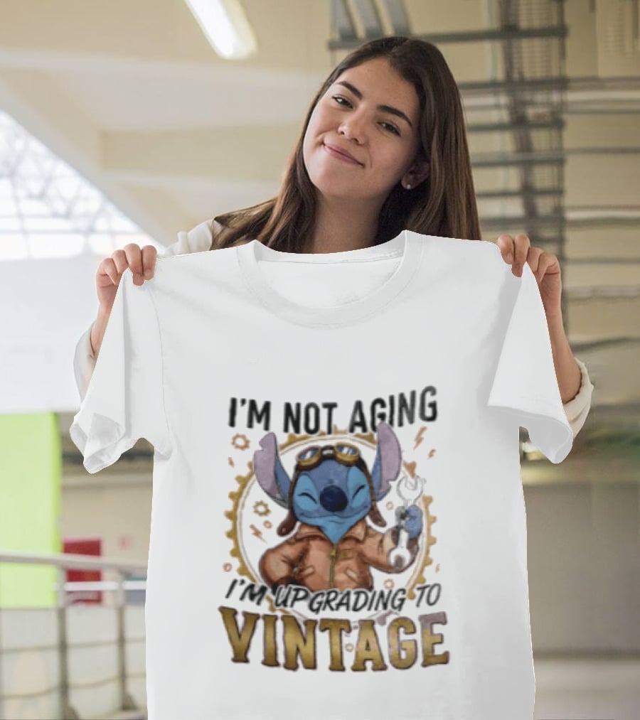 I'm Not Aging I'm Upgrading To Vintage Stitch With Wrench And Goggles T-Shirt