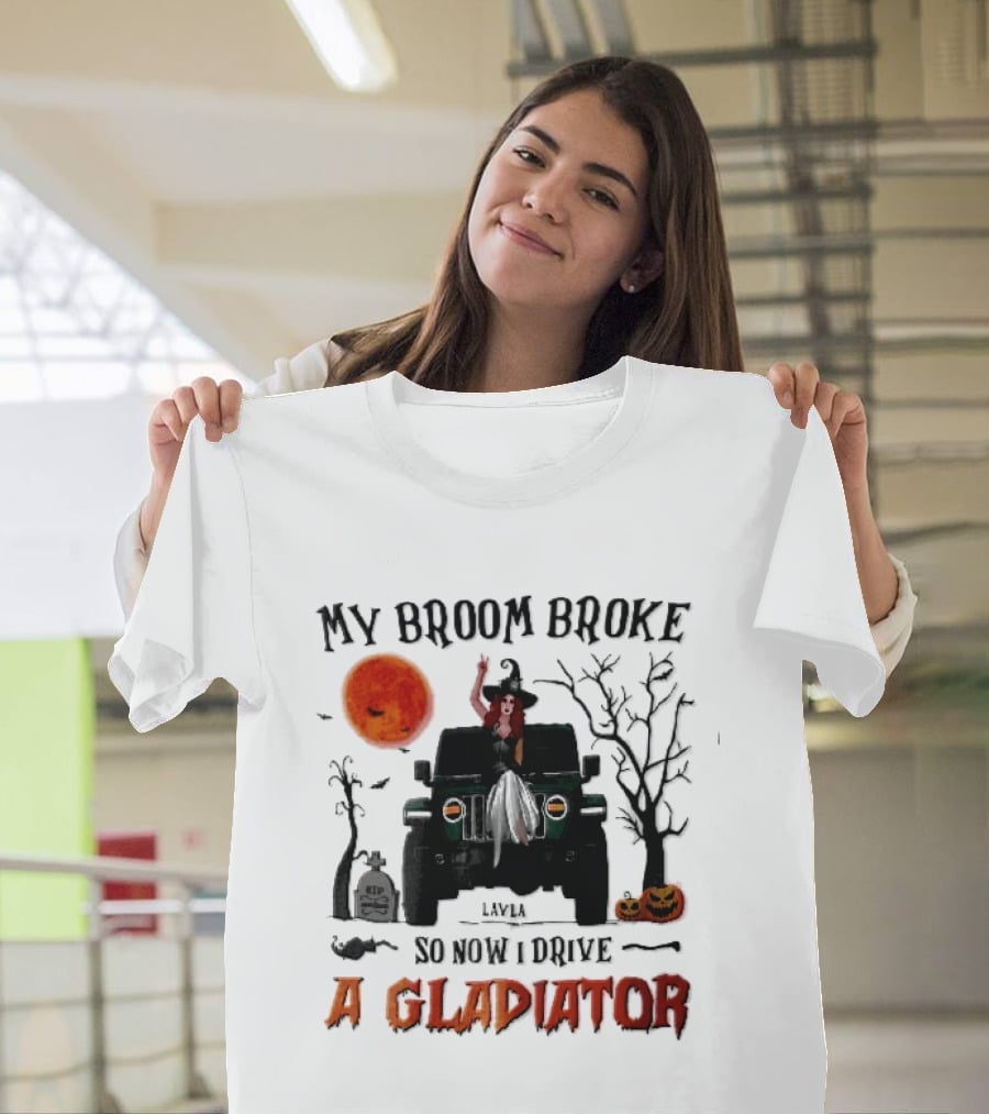 My Broom Broke So Now I Drive A Gladiator Witch Sitting On Green Truck With Pumpkins T-Shirt