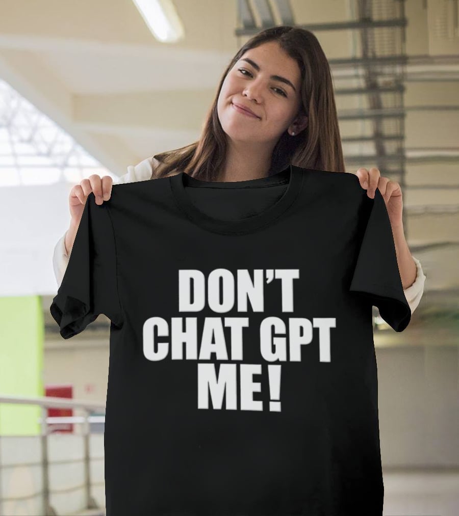 Chief Keef Don't Chat GPT Me Phrase T-Shirt