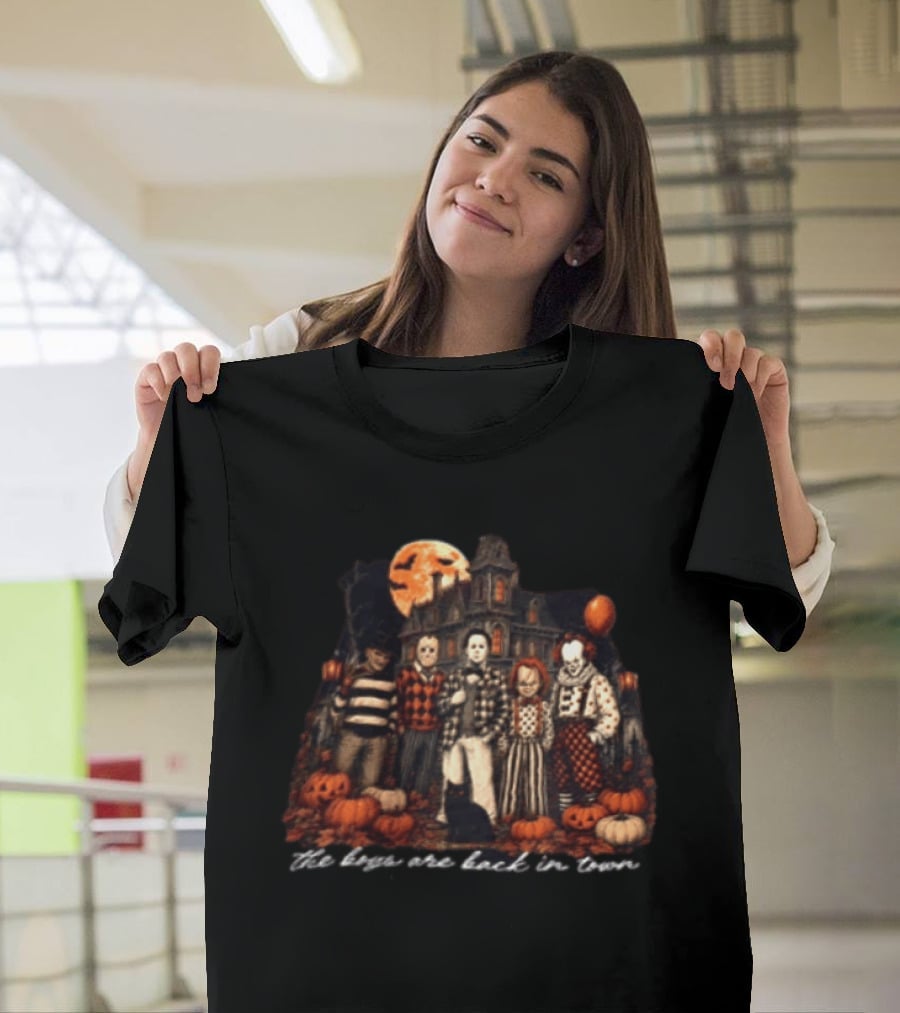 The Boys Are Back In Town Halloween Horror Characters Haunted House T-Shirt