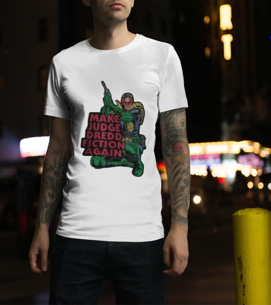 Make Judge Dredd Fiction Again Comic T-Shirt