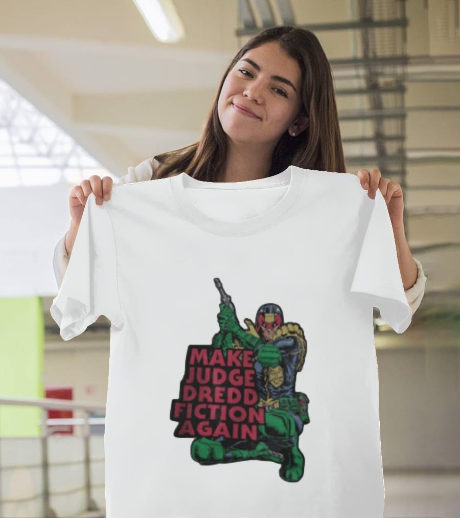 Make Judge Dredd Fiction Again Comic T-Shirt
