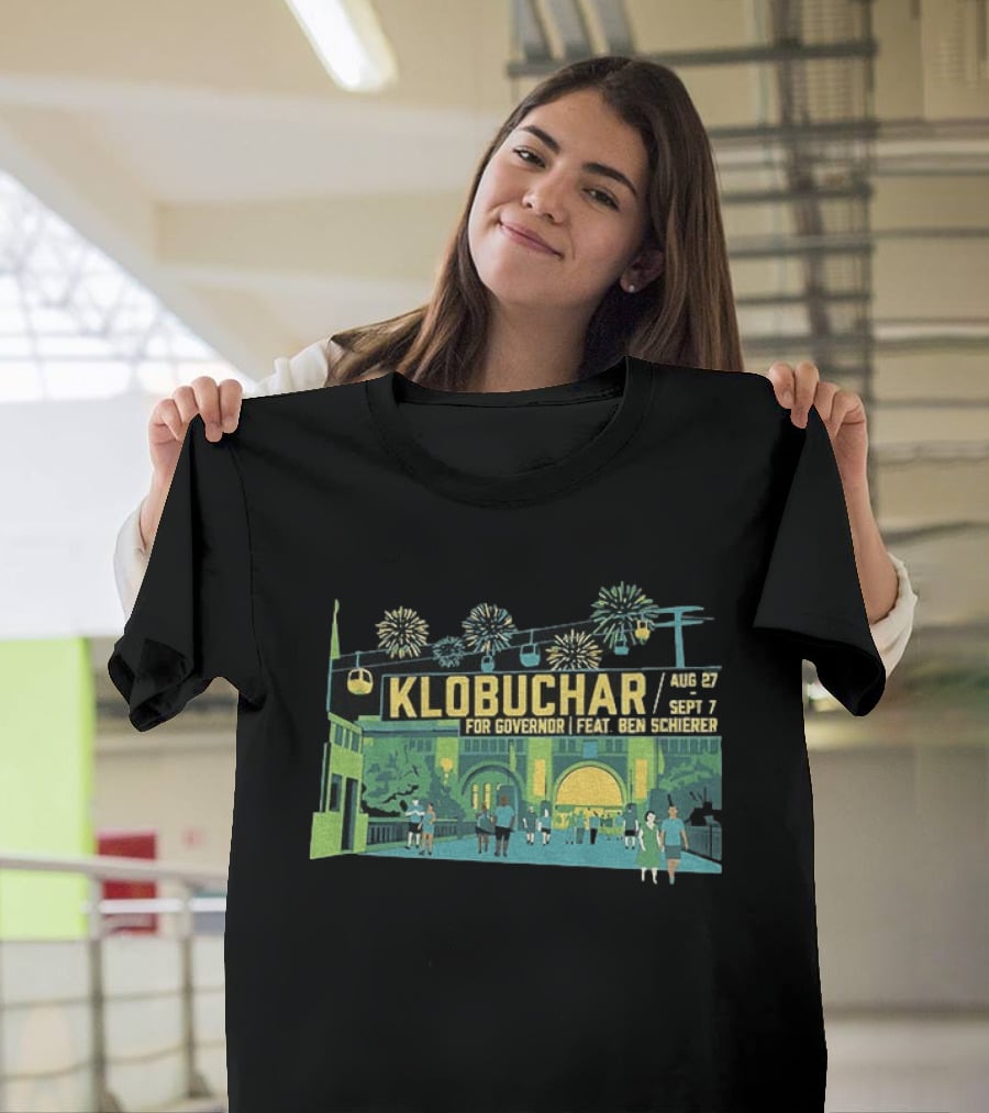 Klobuchar For Governor State Fair Aug 27 Sept 7 Feat Ben Schierer T-Shirt