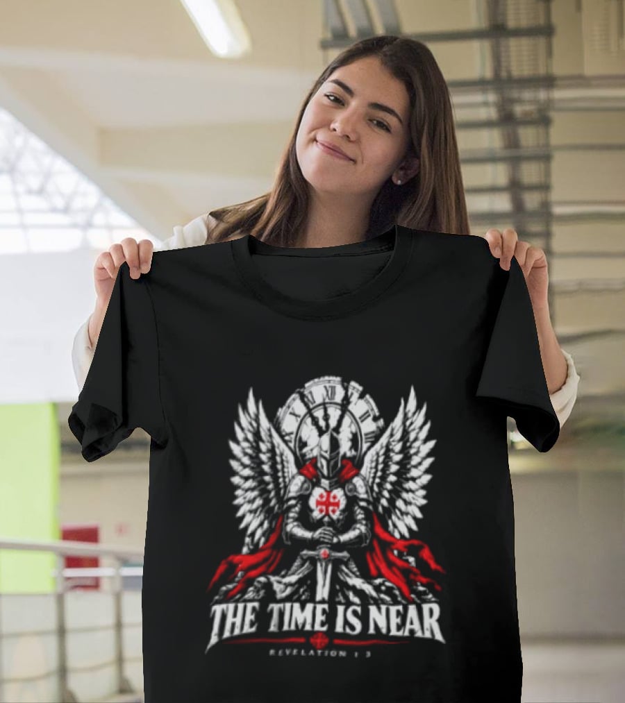 The Time Is Near Revelation 1:3 Winged Cross Knight Templar T-Shirt