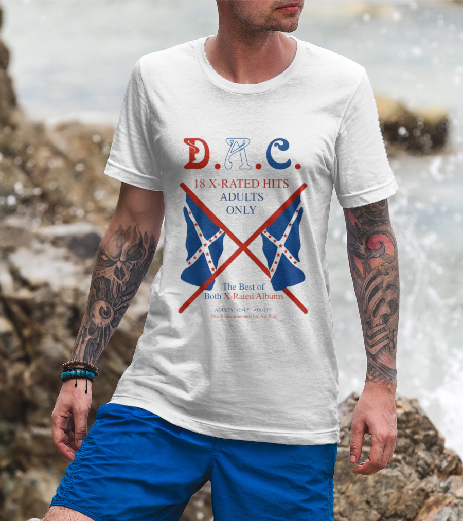 D.A.C. 18 X Rated Hits Adults Only The Best Of Both X Rated Albums T-Shirt