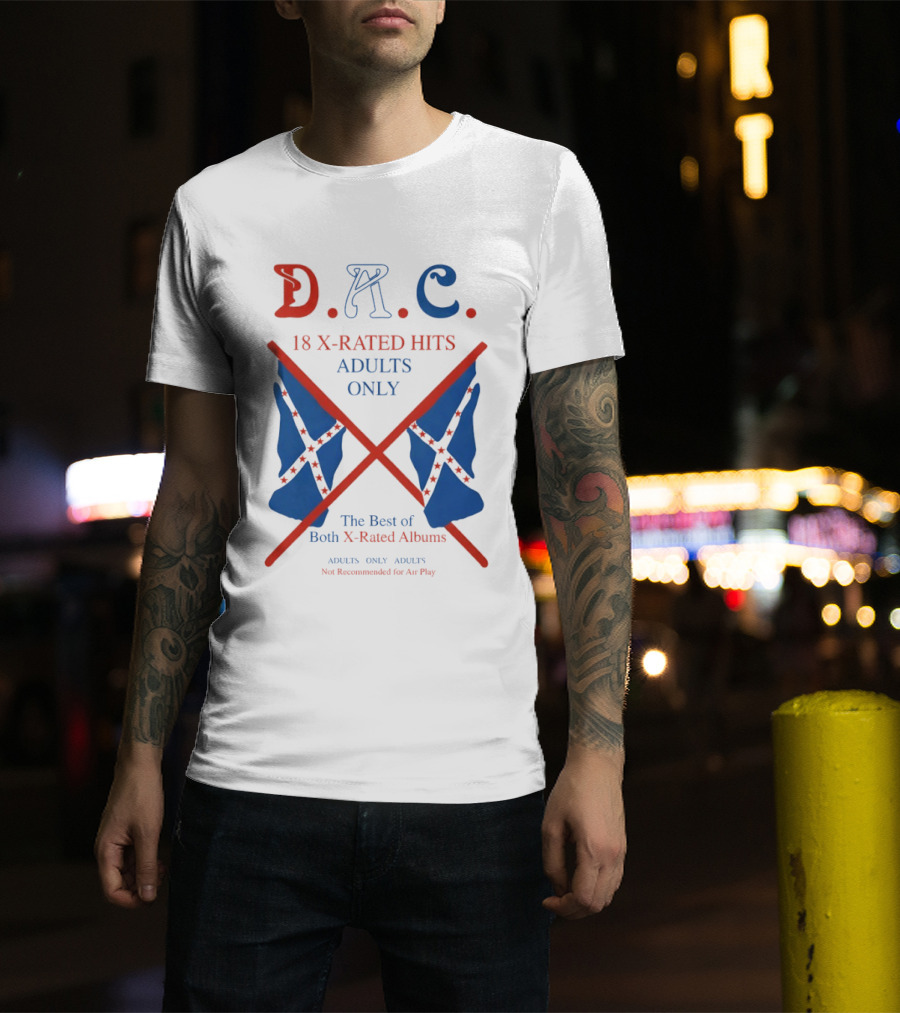 D.A.C. 18 X Rated Hits Adults Only The Best Of Both X Rated Albums T-Shirt