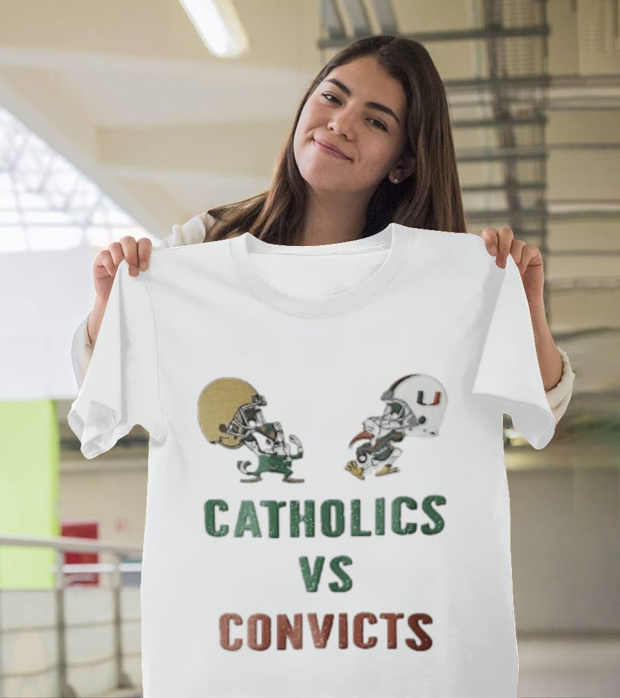Notre Dame Fighting Irish Vs Miami Hurricanes Catholics Vs Convicts Cartoon Caricature T-Shirt