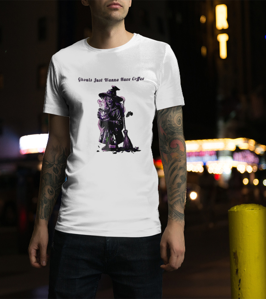 Ghouls Just Wanna Have Coffee Witch Holding Steaming Broomstick T-Shirt