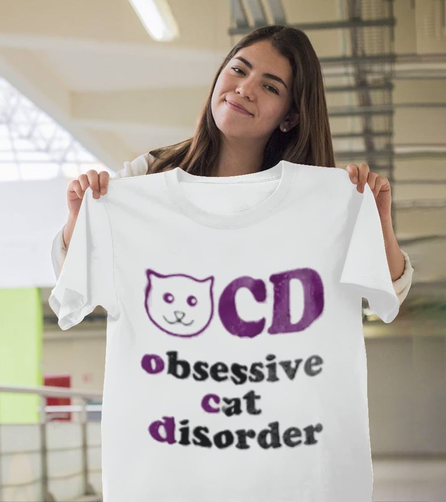 Obsessive Cat Disorder Cat T-Shirt