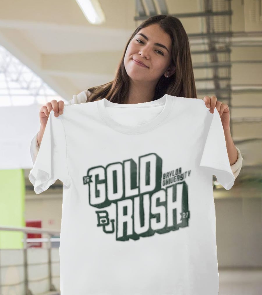 Gold Rush Baylor University BU 26 27 T-Shirt