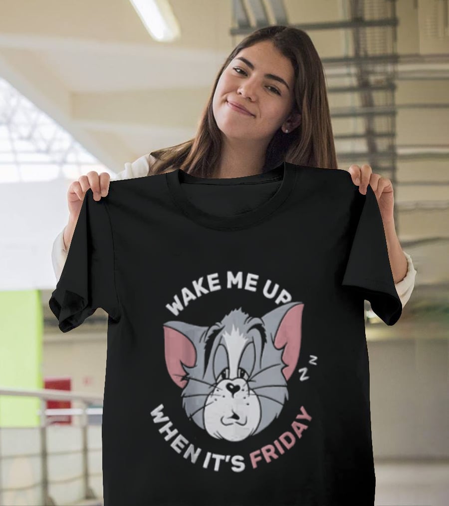 Awake For Friday Tom And Jerry Wake Me Up When It's Friday T-Shirt