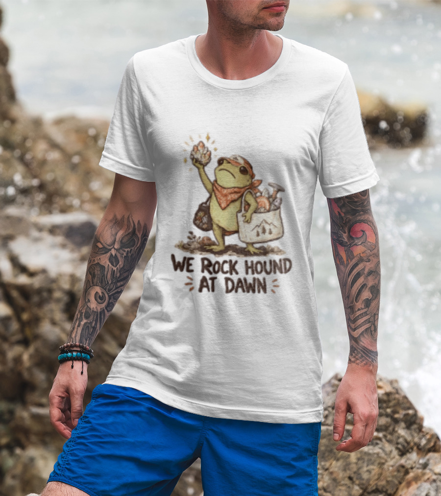 We Rock Hound At Dawn Frog With Crystal Collection Adventure T-Shirt