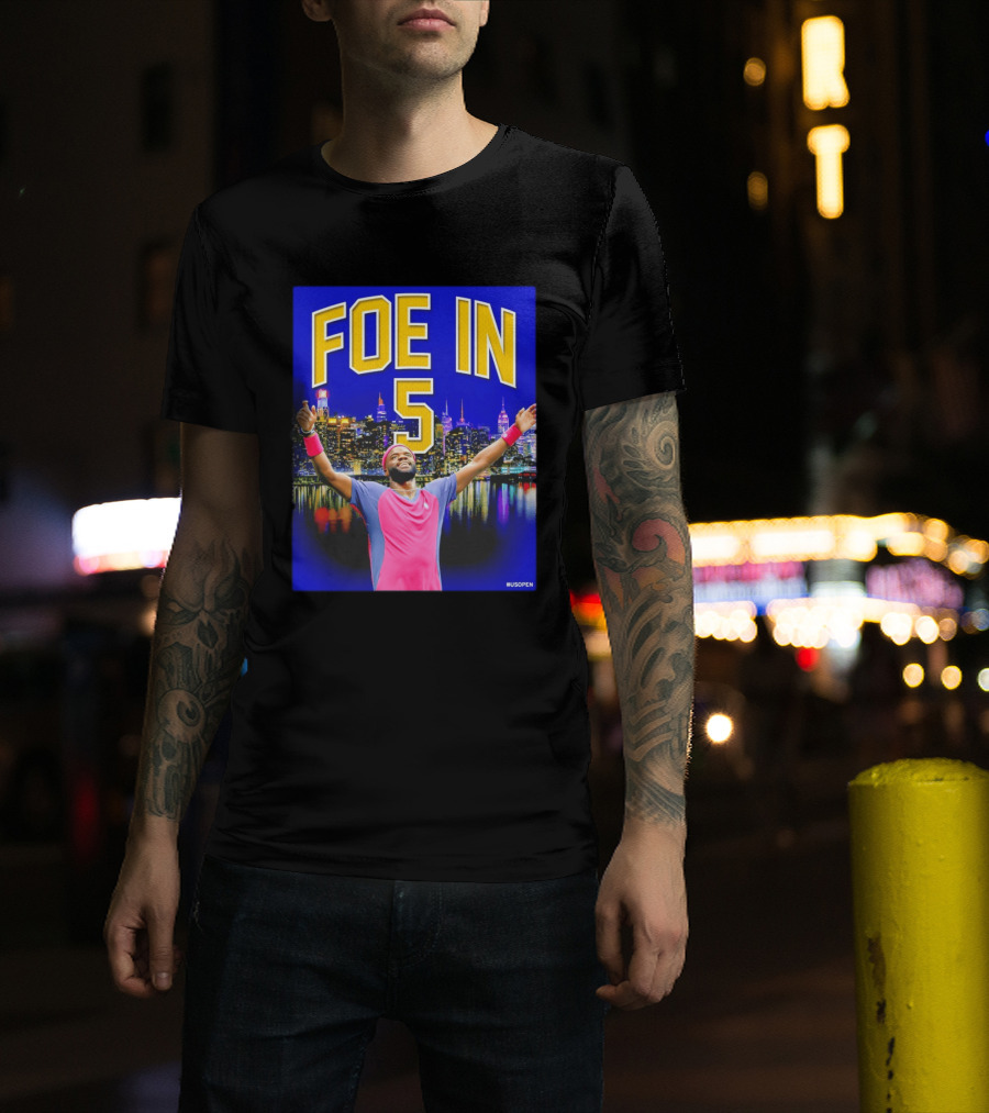 Foe In 5 Frances Tiafoe US Open Tennis Night Skyline Celebration T-Shirt