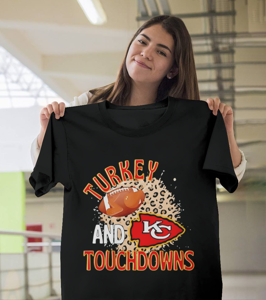 Turkey And Touchdowns KC Chiefs Football Thanksgiving T-Shirt