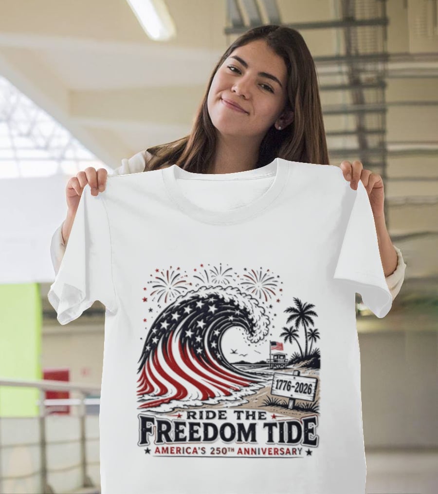America's 250th Anniversary Ride The Freedom Tide USA Patriotic Independence Day Celebrating With Fireworks And Waves T-Shirt