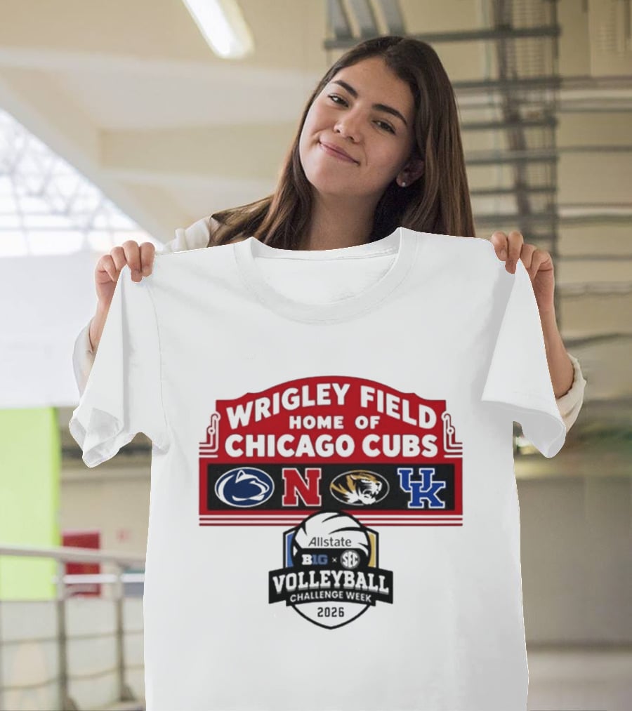 Wrigley Field Chicago Cubs Allstate 2026 Volleyball Challenge Week Penn State Nebraska Missouri Kentucky Logos T-Shirt