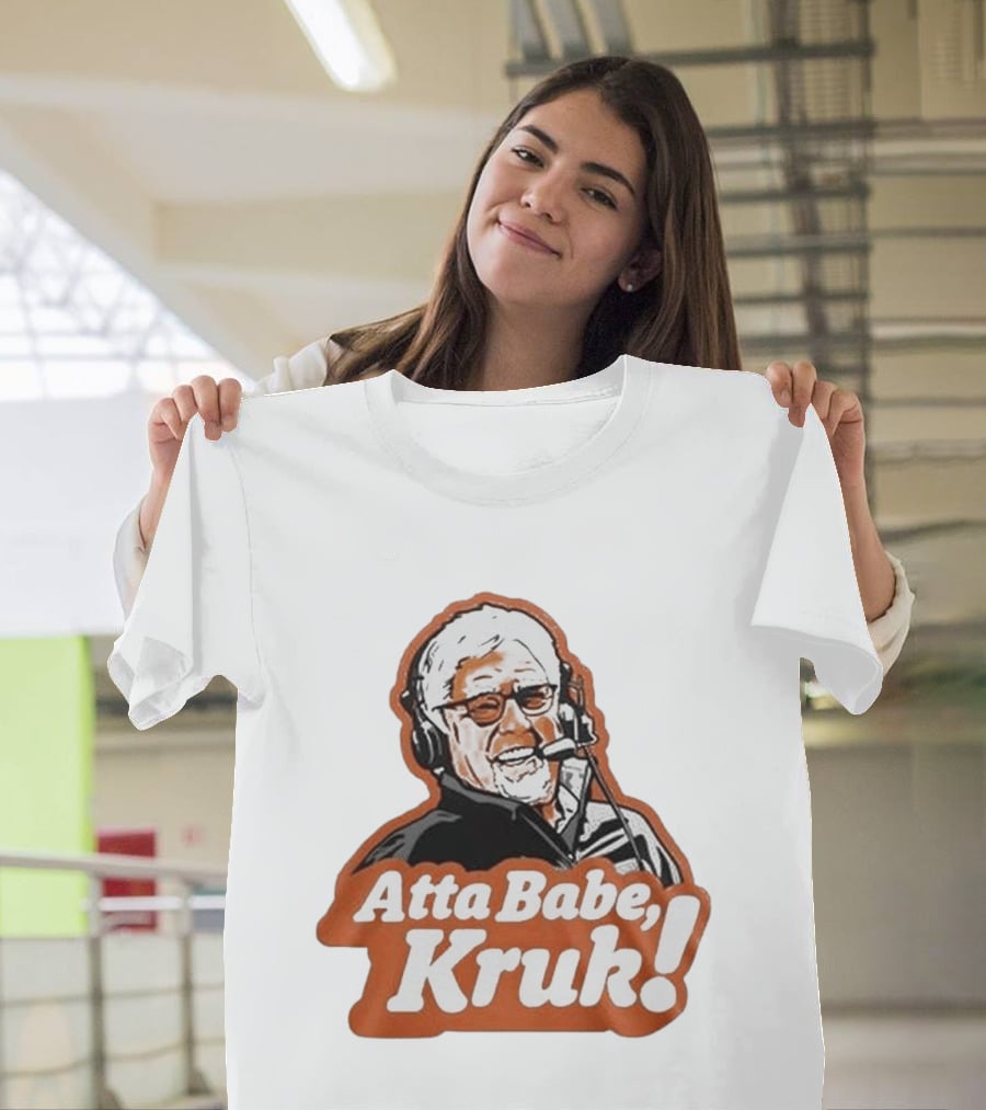 San Francisco Giants Mike Krukow Atta Babe Kruk Forever Giant 2026 T-Shirt