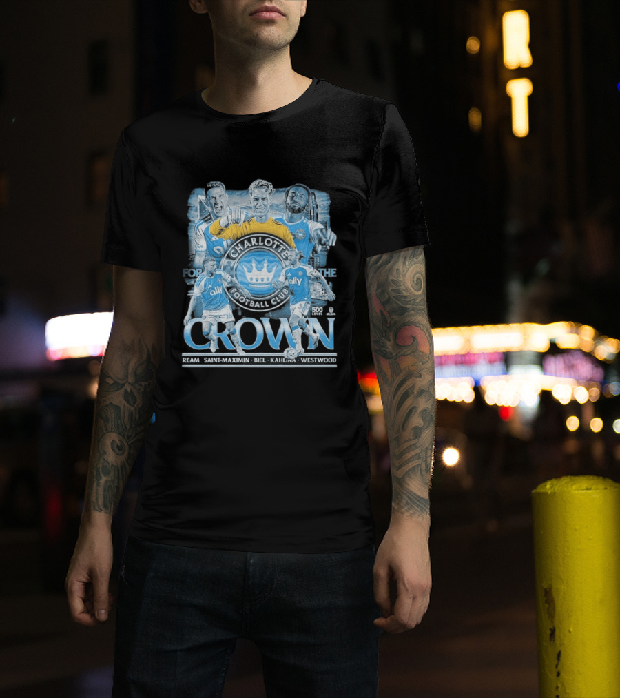 Charlotte FC 2026 Crown Ream Saint Maximin Biel Kahlina Westwood T-Shirt