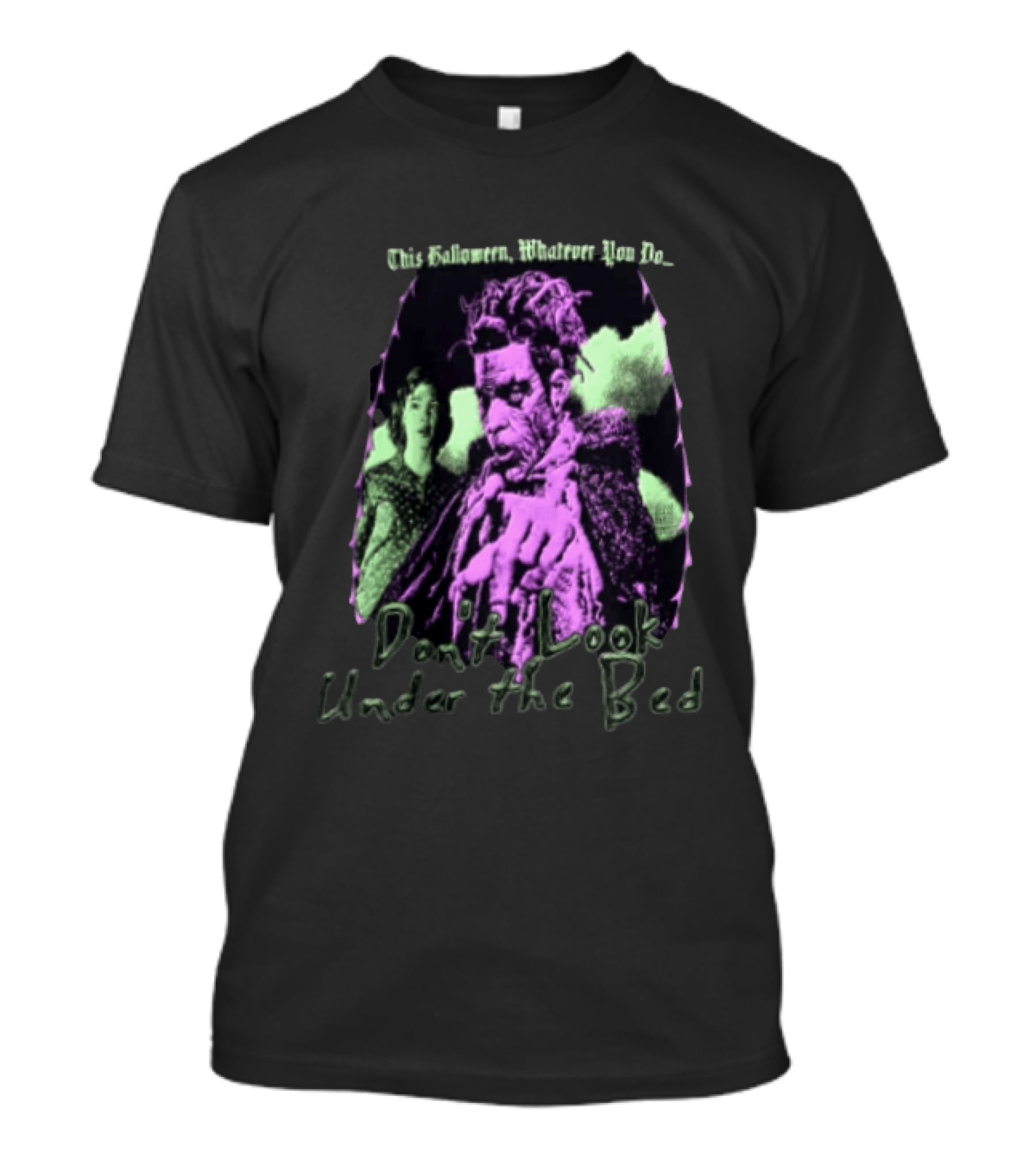This Halloween Whatever You Do Don't Look Under The Bed Vintage Movie Horror T-Shirt