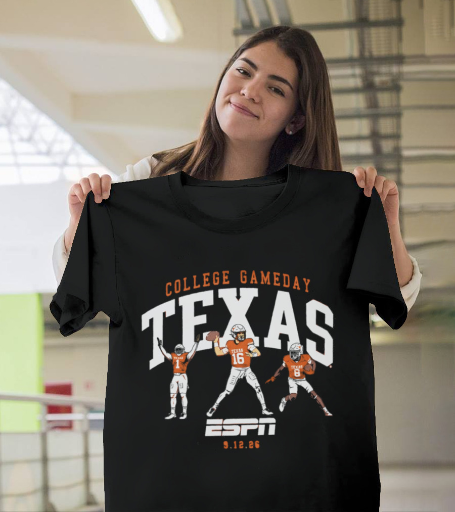 College Gameday Texas Football Players ESPN 9.12.26 T-Shirt