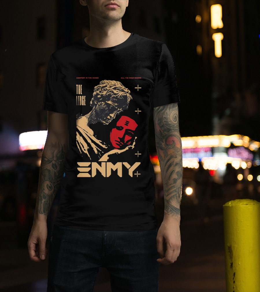 The Ledge Enmy Comfort In Chaos All I've Ever Known T-Shirt