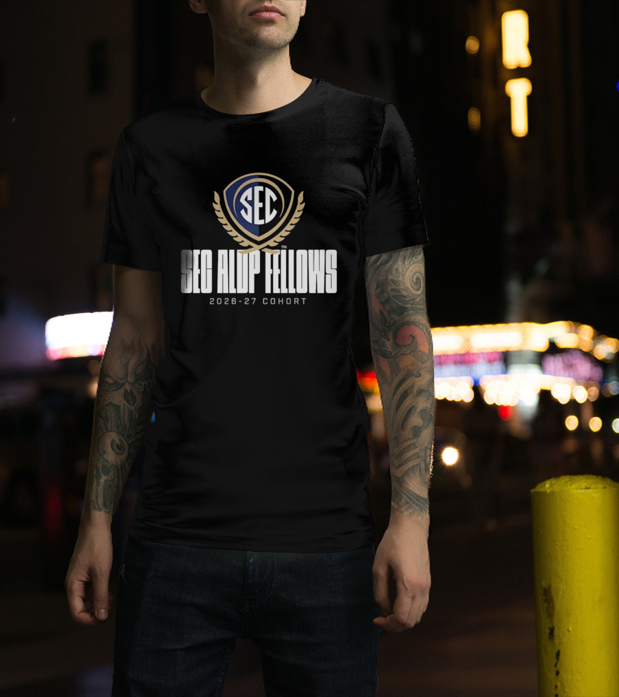 SEC ALDP Fellows 2026 27 Cohort Academic Leadership Development Program T-Shirt