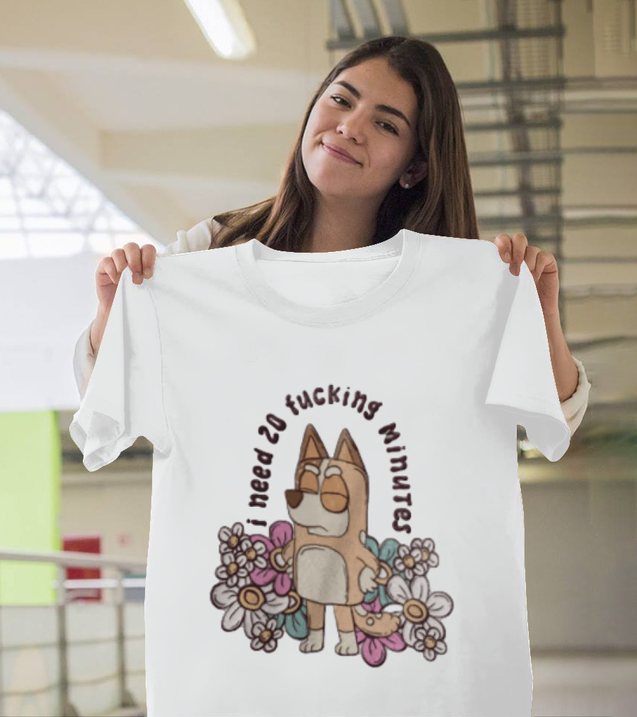 I Need 20 Fucking Minutes Bluey Bingo Floral T-Shirt