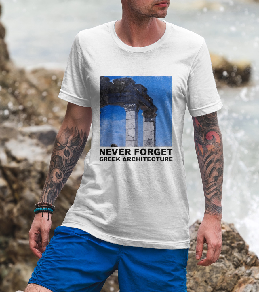 Never Forget Greek Architecture 2026 Ruins Columns T-Shirt