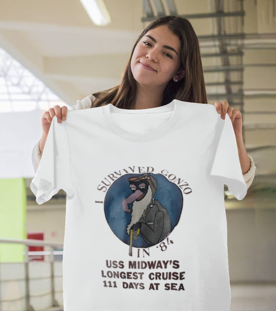 USS Midway I Survived Gonzo 1984 Longest Cruise 111 Days At Sea T-Shirt