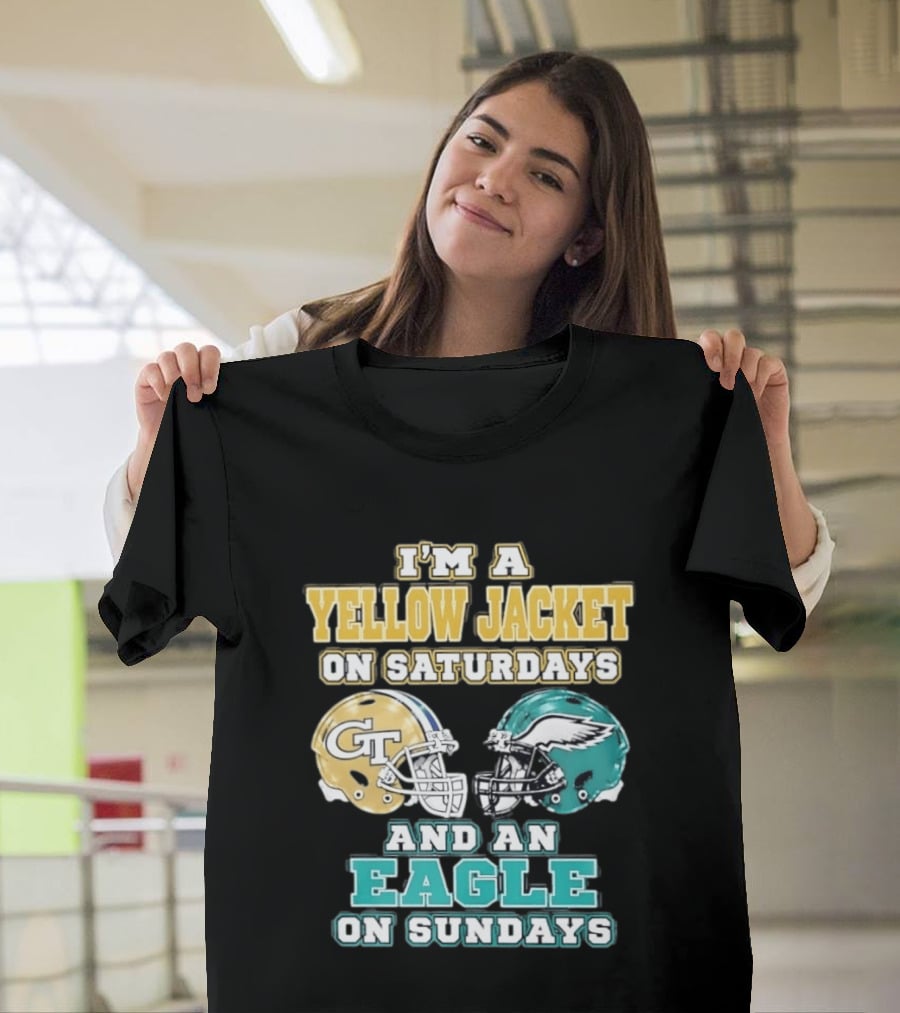 I'm A Yellow Jacket On Saturdays And An Eagle On Sundays GT Football Helmets T-Shirt
