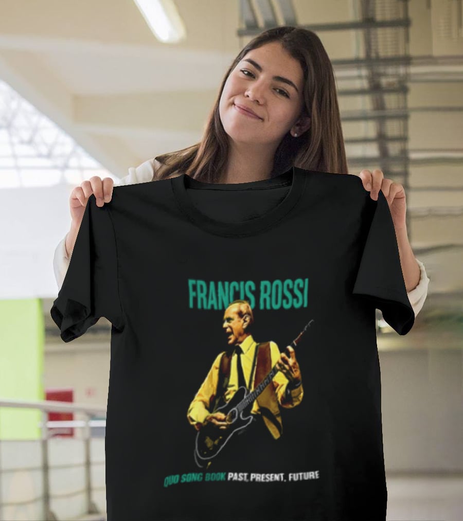Francis Rossi Song Book Past Present Future Dates Schedule T-Shirt