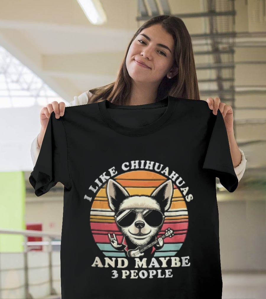 I Like Chihuahuas And Maybe 3 People Dog Sunglasses Electric Guitar Sunset T-Shirt