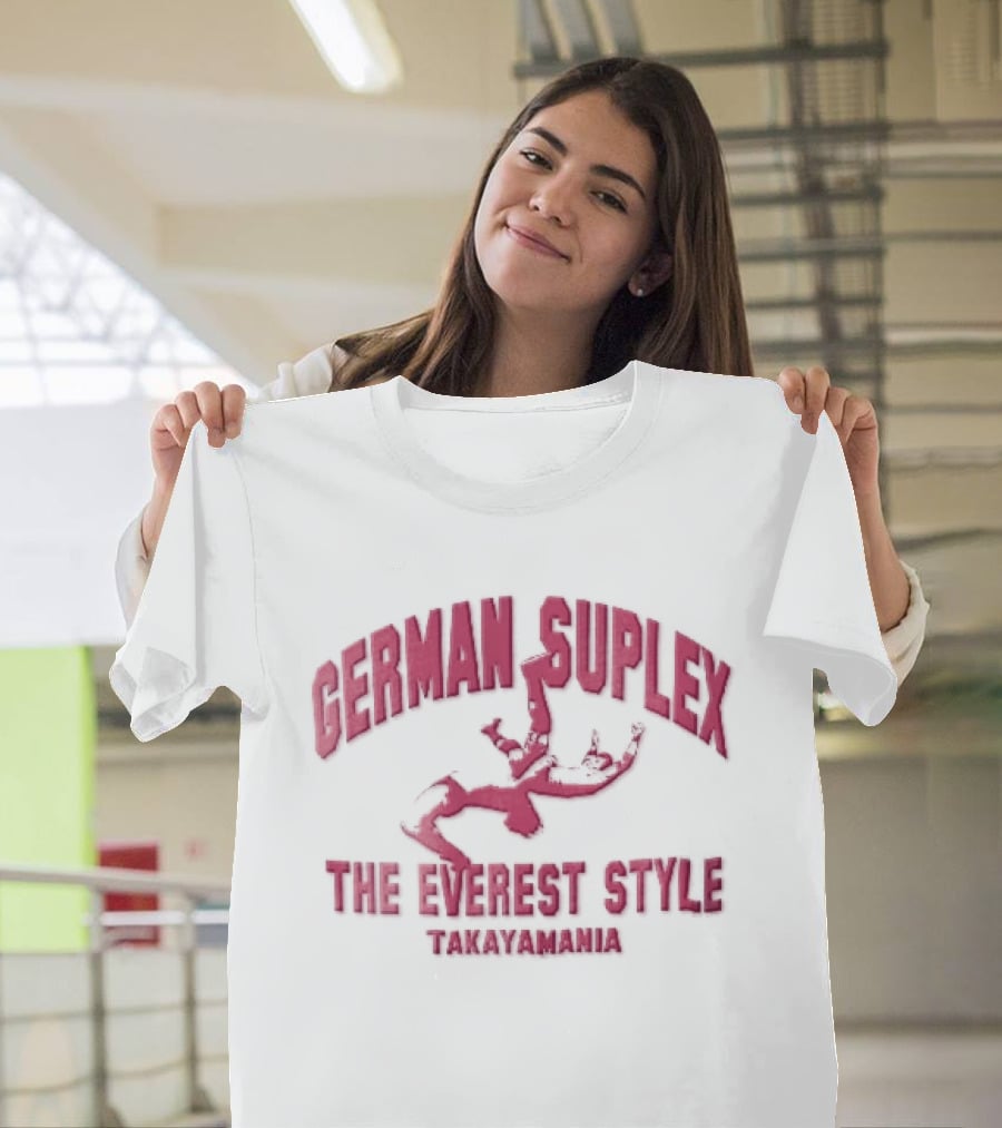 German Suplex The Everest Style Takayamania Wrestling Pink T-Shirt