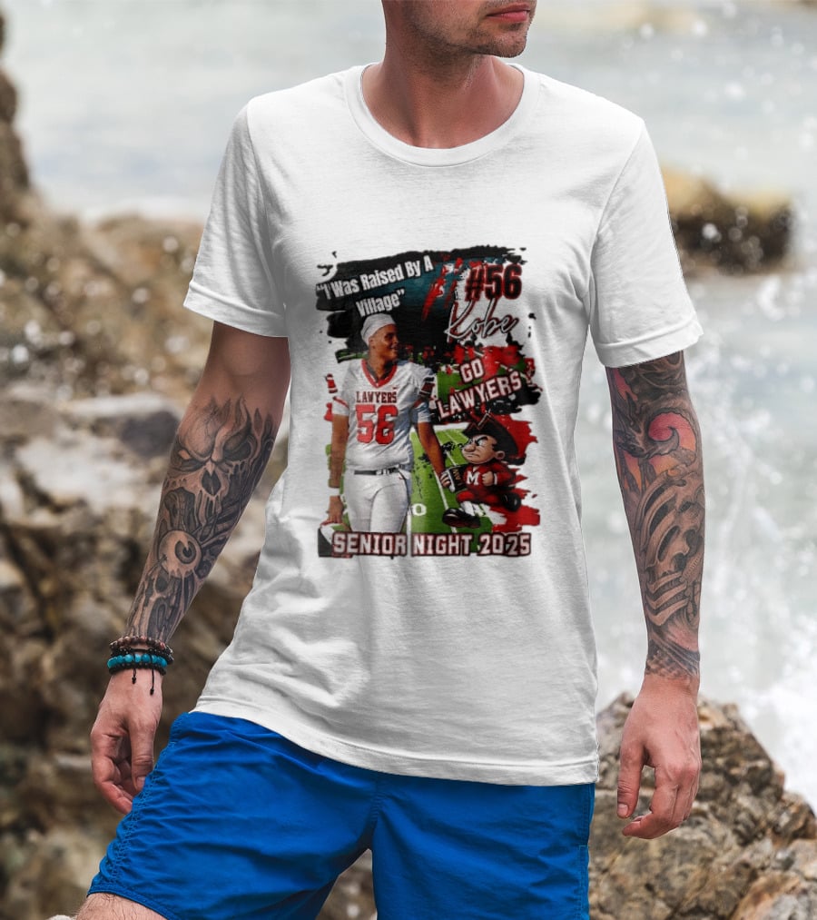 I Was Raised By A Village Kobe #56 Go Lawyers Senior Night 2025 Football Field Cartoon T-Shirt